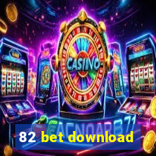 82 bet download